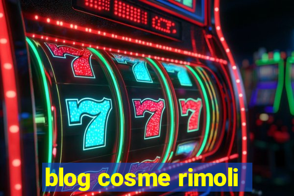 blog cosme rimoli